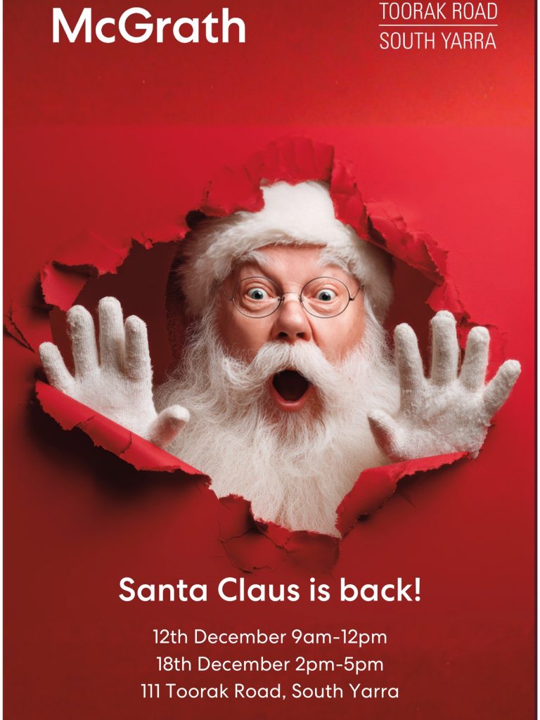 Santa’s back on Toorak Road!
He’s popping into McGrath Real Estate, South Yarra, and you’re invited to come by for a festive hello, a photo and a treat.

📍 111 Toorak Road South Yarra

When you’ll find him:

🗓 12th December, 9am–12pm
🗓 18th December, 2pm–5pm

Bring the kids, bring the dogs, bring your best Christmas smiles and enjoy:
✨ Free photos
🍦 Free gelato
🐾 Free dog leads

A little Christmas fun right here on Toorak Road.

#ToorakRoadSouthYarra #SouthYarraLife #ChristmasOnToorakRoad