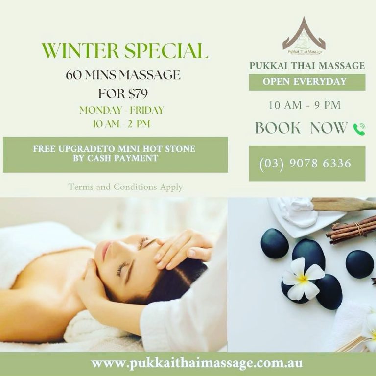 A little extra warmth this winter…

Pukkai Thai Massage on Toorak Road is offering a Winter Special: enjoy a 60-minute massage for $79, Monday to Friday between 10am–2pm. Plus, pay by cash and receive a complimentary mini hot stone upgrade.

Open daily from 10am–9pm — unwind, relax and step back out feeling your best.

📍 Pukkai Thai Massage 
  7/180Toorak Road South Yarra
📞 (03) 9078 6336
🔗 www.pukkaithaimassage.com.au

* valid until 30 June